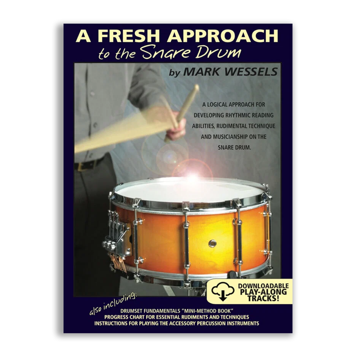 A Fresh Approach to Snare Drum Book - Mark Wessels