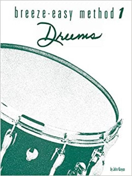 Breeze-Easy Method for Drums, Book 1