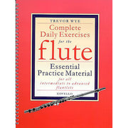 Complete Daily Exercises for the Flute