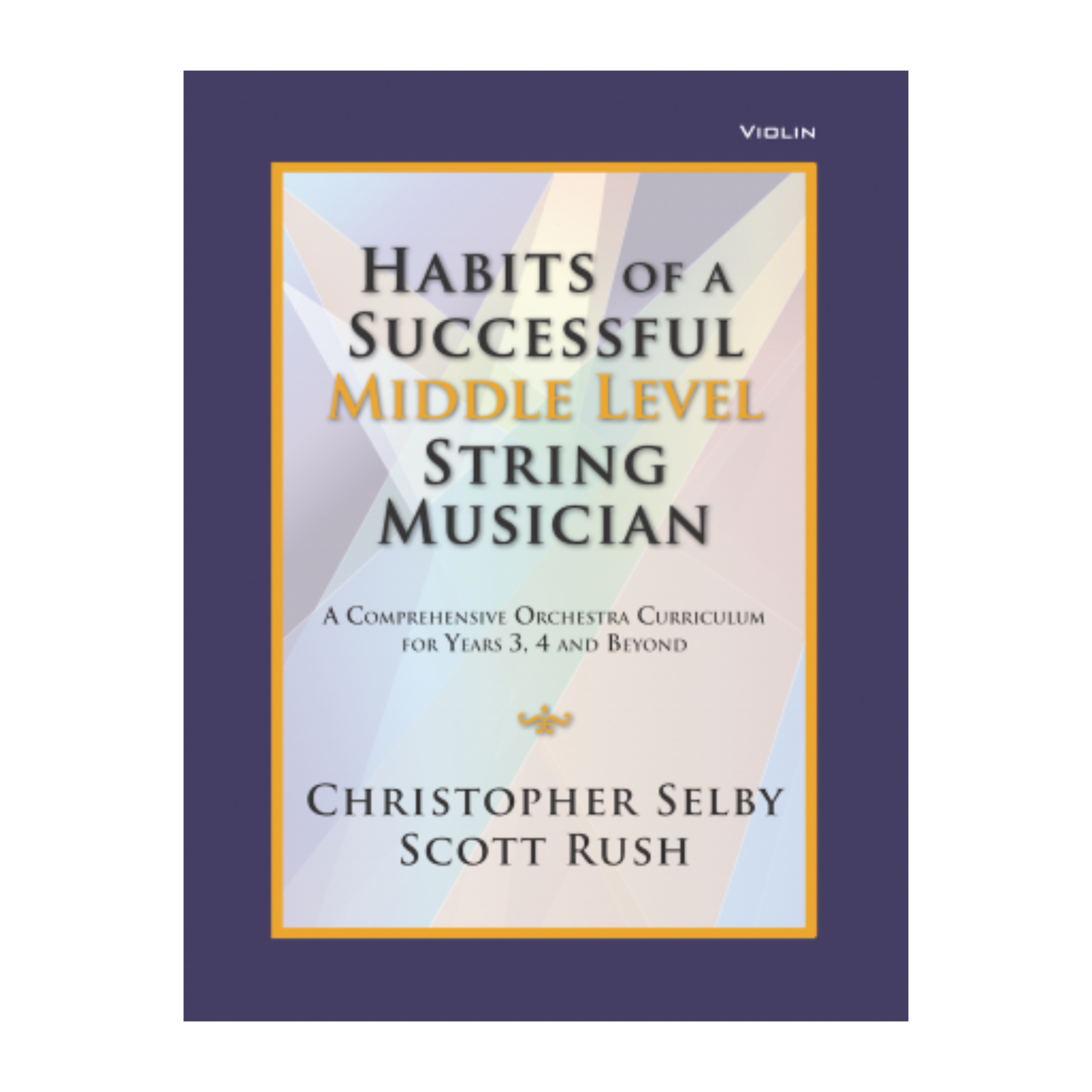 Habits of a Successful Middle Level String Musician