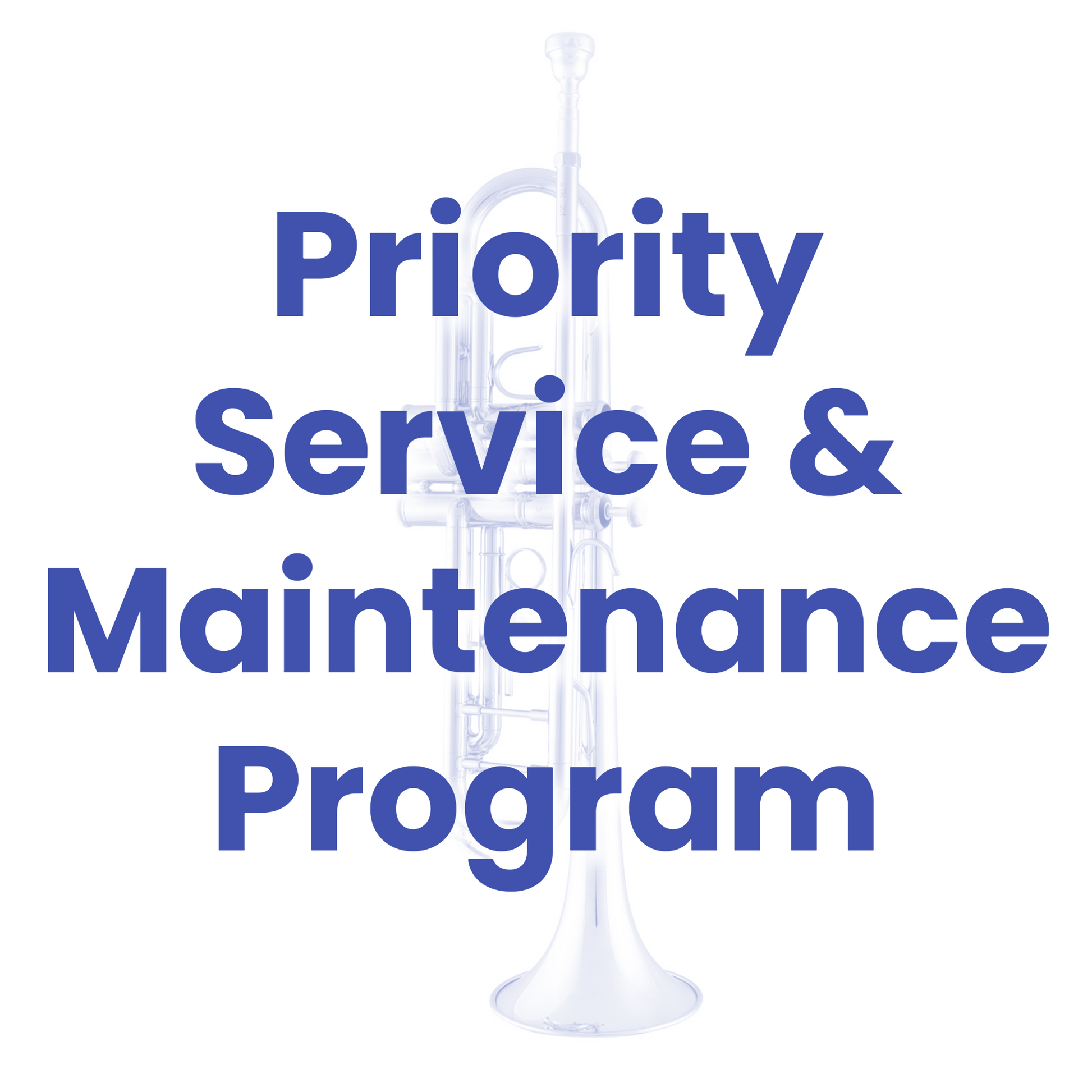 Priority Service and Maintenance Program for Student Trumpets