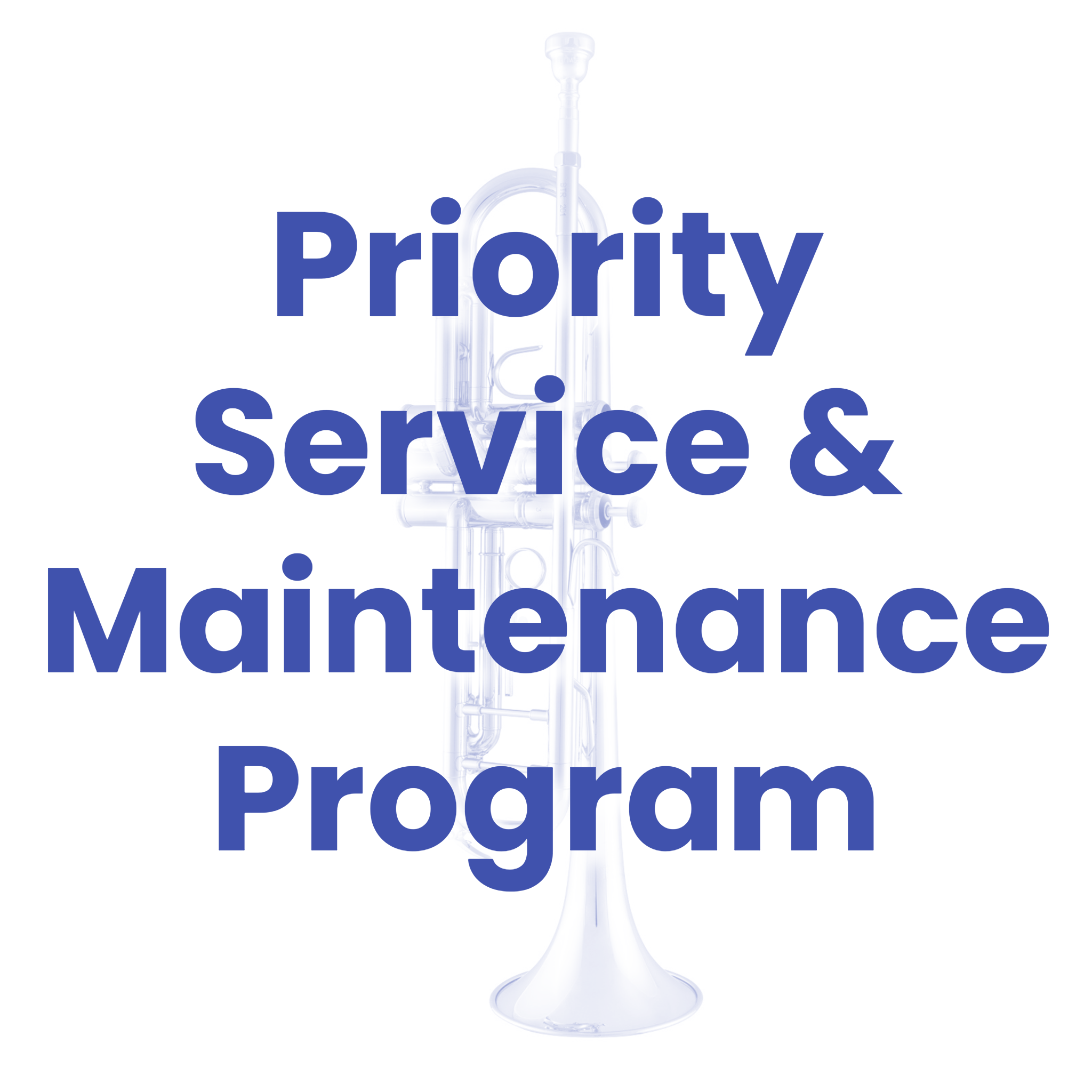 Priority Service and Maintenance Program for Student Trumpets