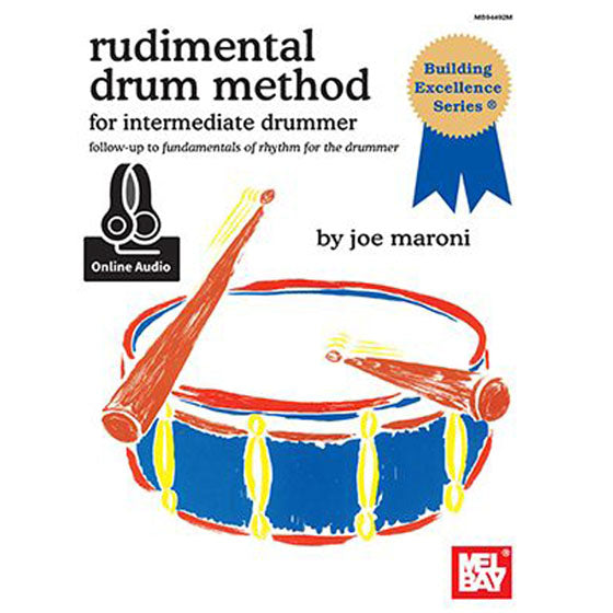 Rudimental Drum Method for the Intermediate Drummer
