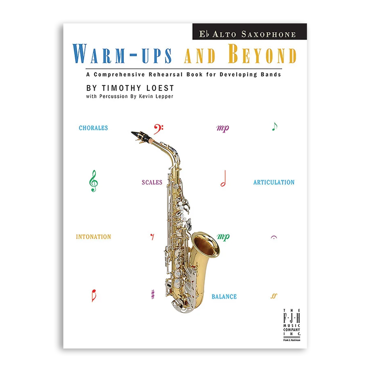 Warm-Ups and Beyond Book for Alto Saxophone