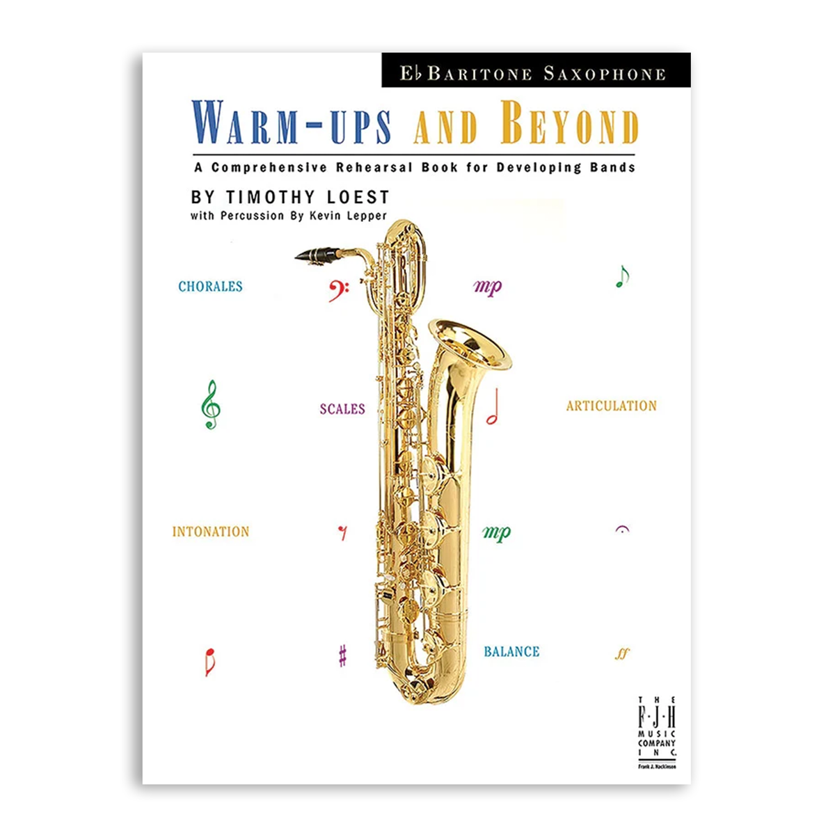 Warm-Ups and Beyond Book for Baritone Saxophone